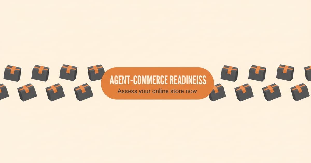 Illustration with the word Agent-commerce Readiness set in large orange type on a warm cream background, beside simple ecommerce icons